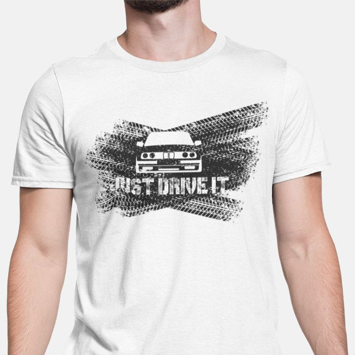 Just Drive It T-shirt