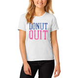 Donut Quit Women's T-shirt